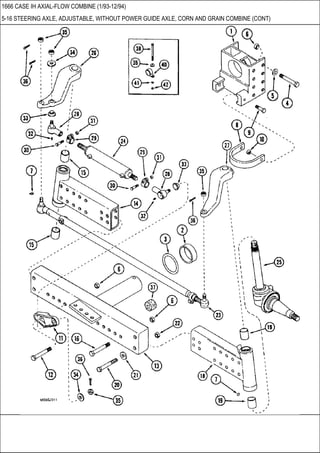 1666 CASE IH AXIAL-FLOW COMBINE (1/93-12/94)
5-16 STEERING AXLE, ADJUSTABLE, WITHOUT POWER GUIDE AXLE, CORN AND GRAIN COMBINE (CONT)
 