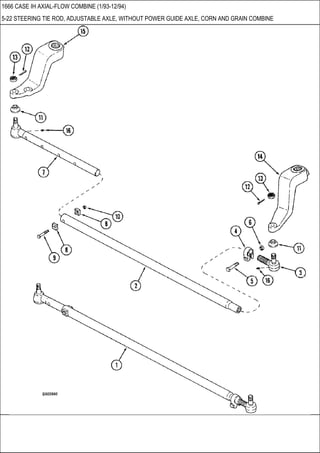 1666 CASE IH AXIAL-FLOW COMBINE (1/93-12/94)
5-22 STEERING TIE ROD, ADJUSTABLE AXLE, WITHOUT POWER GUIDE AXLE, CORN AND GRAIN COMBINE
 