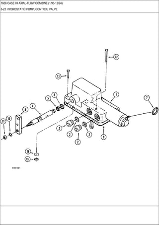 1666 CASE IH AXIAL-FLOW COMBINE (1/93-12/94)
6-22 HYDROSTATIC PUMP, CONTROL VALVE
 
