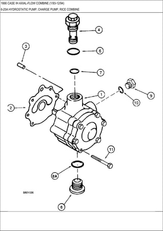 1666 CASE IH AXIAL-FLOW COMBINE (1/93-12/94)
6-25A HYDROSTATIC PUMP, CHARGE PUMP, RICE COMBINE
 