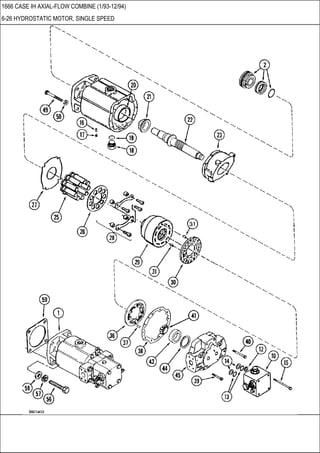 1666 CASE IH AXIAL-FLOW COMBINE (1/93-12/94)
6-26 HYDROSTATIC MOTOR, SINGLE SPEED
 