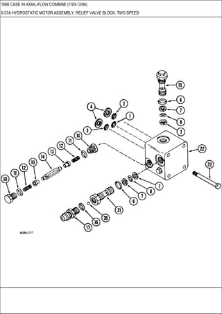 1666 CASE IH AXIAL-FLOW COMBINE (1/93-12/94)
6-37A HYDROSTATIC MOTOR ASSEMBLY, RELIEF VALVE BLOCK, TWO SPEED
 