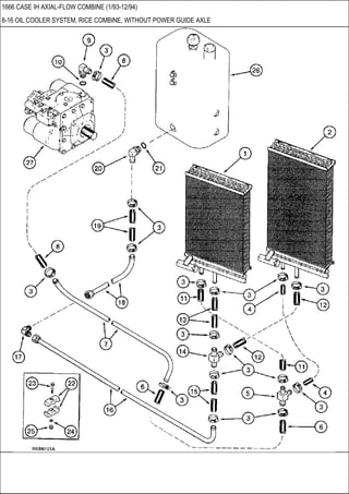1666 CASE IH AXIAL-FLOW COMBINE (1/93-12/94)
8-16 OIL COOLER SYSTEM, RICE COMBINE, WITHOUT POWER GUIDE AXLE
 