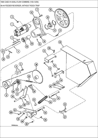 1666 CASE IH AXIAL-FLOW COMBINE (1/93-12/94)
9A-44 FEEDER REVERSER, WITHOUT ROCK TRAP
 