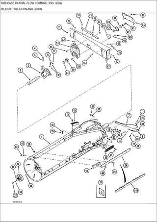1666 CASE IH AXIAL-FLOW COMBINE (1/93-12/94)
9B-12 ROTOR, CORN AND GRAIN
 