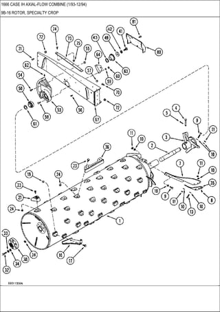 1666 CASE IH AXIAL-FLOW COMBINE (1/93-12/94)
9B-16 ROTOR, SPECIALTY CROP
 