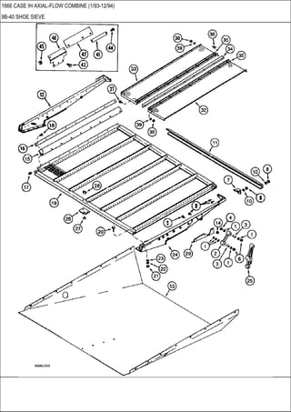 1666 CASE IH AXIAL-FLOW COMBINE (1/93-12/94)
9B-40 SHOE SIEVE
 