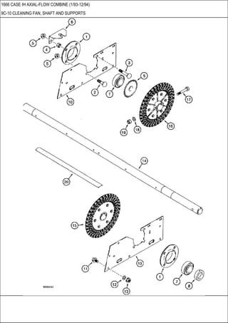 1666 CASE IH AXIAL-FLOW COMBINE (1/93-12/94)
9C-10 CLEANING FAN, SHAFT AND SUPPORTS
 