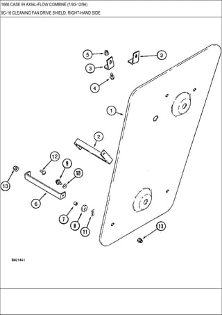 1666 CASE IH AXIAL-FLOW COMBINE (1/93-12/94)
9C-16 CLEANING FAN DRIVE SHIELD, RIGHT-HAND SIDE
 