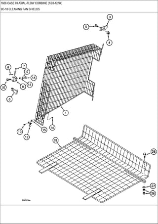 1666 CASE IH AXIAL-FLOW COMBINE (1/93-12/94)
9C-18 CLEANING FAN SHIELDS
 