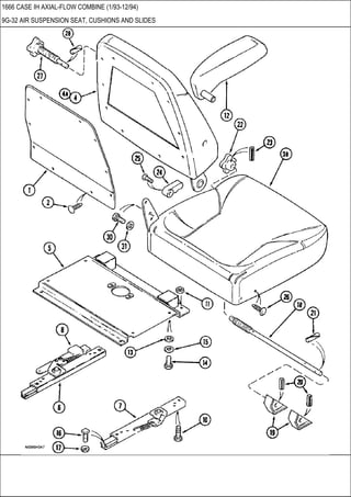 1666 CASE IH AXIAL-FLOW COMBINE (1/93-12/94)
9G-32 AIR SUSPENSION SEAT, CUSHIONS AND SLIDES
 