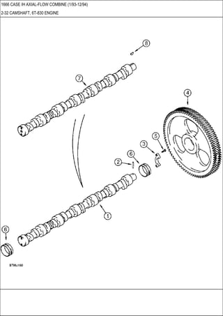 1666 CASE IH AXIAL-FLOW COMBINE (1/93-12/94)
2-32 CAMSHAFT, 6T-830 ENGINE
 
