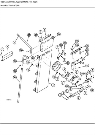 1666 CASE IH AXIAL-FLOW COMBINE (1/93-12/94)
9H-14 PIVOTING LADDER
 