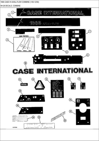 1666 CASE IH AXIAL-FLOW COMBINE (1/93-12/94)
9H-28 DECALS, COMBINE
 