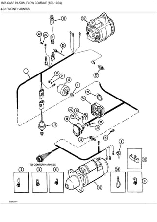 1666 CASE IH AXIAL-FLOW COMBINE (1/93-12/94)
4-02 ENGINE HARNESS
 