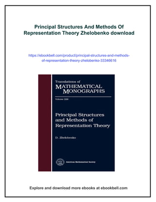 Principal Structures And Methods Of Representation Theory Zhelobenko | PDF
