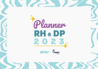 by
Planner
RH DP
e
2 0 2 3
 