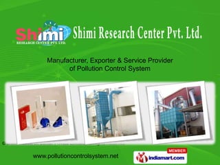Manufacturer, Exporter & Service Provider  of Pollution Control System 