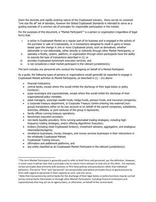 Given the diversity and rapidly evolving nature of the Cryptoasset industry, there can be no universal
“one size fits all”...