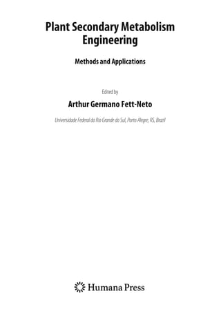 Plant Secondary Metabolism Engineering Methods and Applications Methods ...