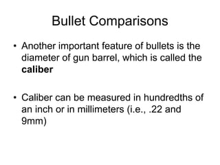Forensic ballistics_identification and interpretation | PPT