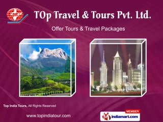 Offer Tours & Travel Packages




Top India Tours, All Rights Reserved


               www.topindiatour.com
 