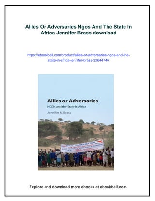 Allies Or Adversaries Ngos And The State In Africa Jennifer Brass | PDF