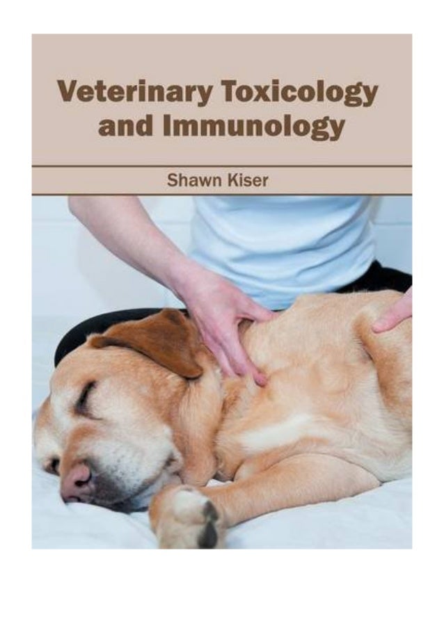 (Syrawood Publishing House) Veterinary Toxicology and Immunology (PDF) by xoxo2016