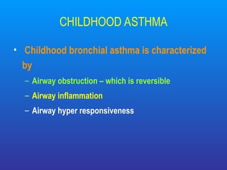 BRONCHIAL ASTHMA in children presentation & management | PPT
