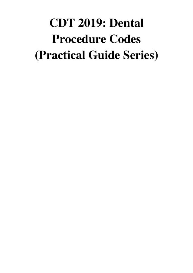 CDT 2019 PDF American Dental Association Dental Procedure Codes (Pr…