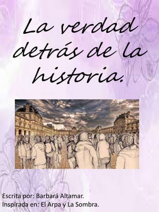 La Verdad Detras de la Historia PDF