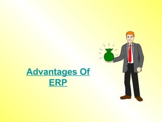Advantages Of ERP 