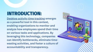 Top Desktop Activity Time Tracking Tools for Maximum Productivity | PPT