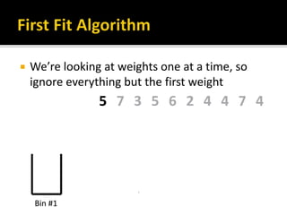  We’re looking at weights one at a time, so
ignore everything but the first weight
 