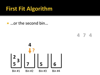  …or the second bin…
 