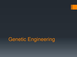 genetic enginering