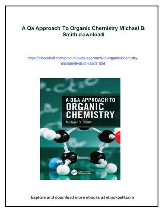 A Qa Approach To Organic Chemistry Michael B Smith | PDF