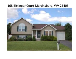 168 Bittinger Court Martinsburg, WV 25405

 