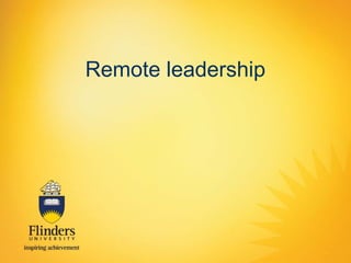 Remote leadership  