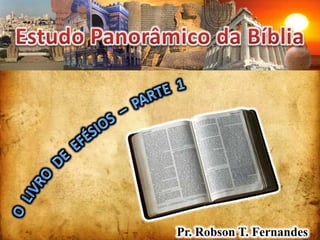 169 estudo panoramico-da_biblia-o_livro_de_efesios-parte_1