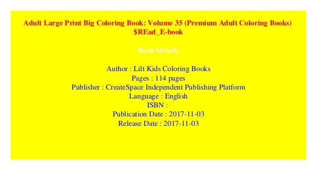Download Adult Large Print Big Coloring Book: Volume 35 (Premium Adult Colori…