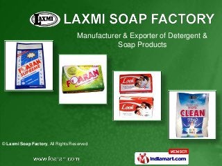 Manufacturer & Exporter of Detergent &
Soap Products

© Laxmi Soap Factory, All Rights Reserved

 