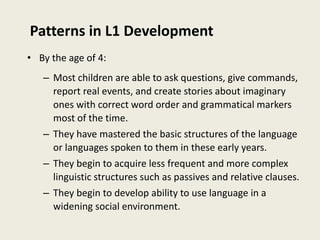 L1 Pattern 169333807-Theories-of-Language-Learning.ppt