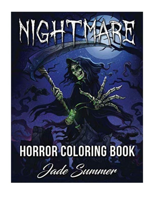 Download 2019 Nightmare Pdf A Horror Coloring Book With Terrifying Monste