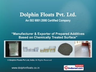 “ Manufacturer & Exporter of Prepared Additives Based on Chemically Treated Surface” 