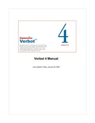 Last updated: Friday, January 28, 2005
Verbot 4 Manual
 