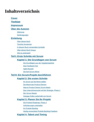 Inhaltsverzeichnis
Cover
Titelblatt
Impressum
Über die Autoren
Widmung
Danksagungen
Einleitung
Über dieses Buch
Törichte Annahmen
In diesem Buch verwendete Symbole
Über dieses Buch hinaus
Wie es weitergeht
Teil I: Erste Schritte mit Scrum
Kapitel 1: Die Grundlagen von Scrum
Die Grundlagen aus der Vogelperspektive
Das Feedback-Fest
Agile Wurzeln
Die fünf Scrum-Werte
Teil II: Ein Scrum-Projekt durchführen
Kapitel 2: Die ersten Schritte
Ihr Scrum auf die Beine stellen
Die Macht des Product Owners
Warum Product Owner Scrum lieben
Das Unternehmensziel und die Strategie: Phase 1
Der Scrum Master
Gängige Rollen außerhalb von Scrum
Kapitel 3: Planen Sie Ihr Projekt
Die Produkt-Roadmap: Phase 2
Anforderungen unterteilen
Ihr Produkt-Backlog
Häufig verwendete Produkt-Backlog-Praktiken
Kapitel 4: Talent und Timing
 