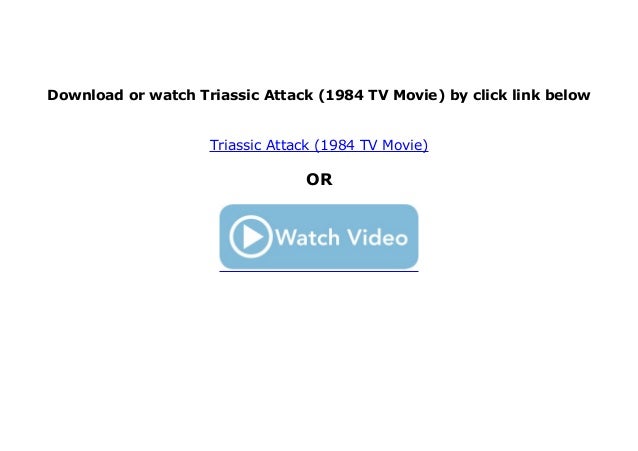 Watch Triassic Attack 1984 Tv Movie Full M O V I E Free Hd