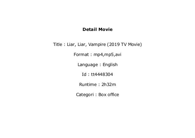 Watch Liar Liar Vampire 19 Tv Movie Full M O V I E English Onl Watch Liar Liar Vampire 19 Tv Movie Full M O V I E English Onl