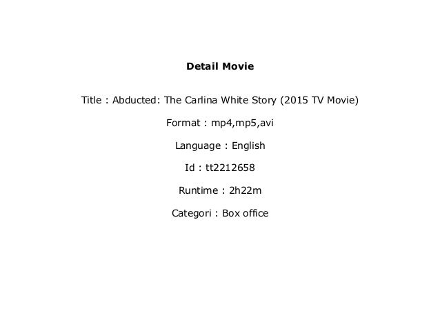 watch Abducted The Carlina White Story (2015 TV Movie